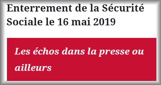 Enterrement de la Sécurité Sociale le 16 mai 2019
