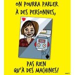 On pourra parler à des personnes, pas rien qu'à des machines !