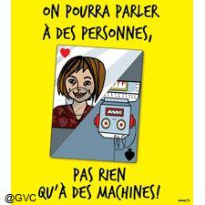 On pourra parler à des personnes, pas rien qu'à des machines !
