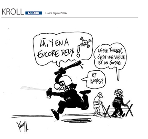 Violences Policières - Kroll - Le Soir 08/06/2026